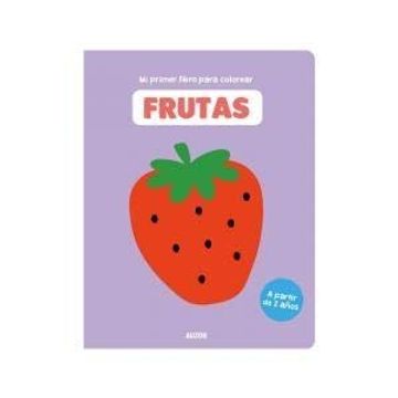 portada Mi Primer Libro Para Colorear, Frutas