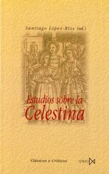 portada Estudios Sobre La Celestina (in Spanish)