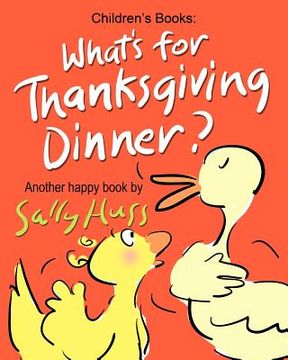 portada What's for Thanksgiving Dinner? (in English)