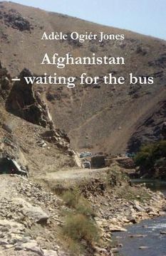 portada Afghanistan - waiting for the bus (en Inglés)