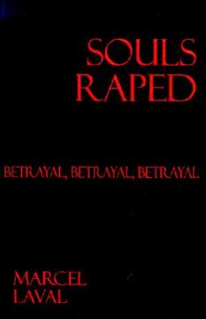 portada souls raped: betrayal, betrayal, betrayal (en Inglés)