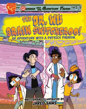portada The Dr. Wu Brain Switcheroo!: An Adventure with a Physics Phenom (in English)