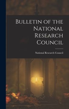 portada Bulletin of the National Research Council (en Inglés)