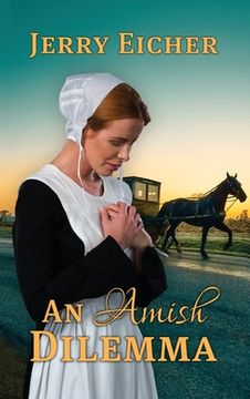 portada An Amish Dilemma (en Inglés)