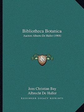 portada Bibliotheca Botanica: Auctore Alberto De Haller (1908) (en Latin)