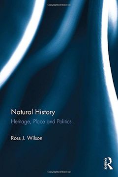 portada Natural History: Heritage, Place and Politics