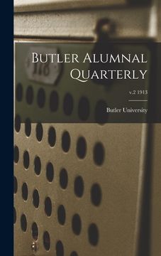 portada Butler Alumnal Quarterly; v.2 1913 (en Inglés)