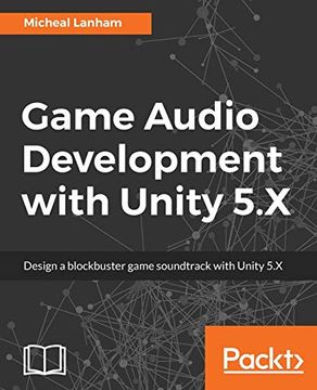 portada Game Audio Development With Unity 5. X
