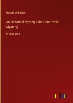 portada An Historical Mystery (The Gondreville Mystery): in large print 