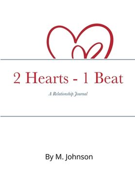 portada 2 Hearts - 1 Beat: The relationship Journal (en Inglés)