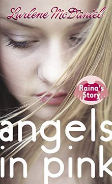 portada Angels in Pink: Raina's Story (Angels in Pink Series) 