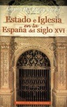 portada Estado e Iglesia en la España del Siglo xvi