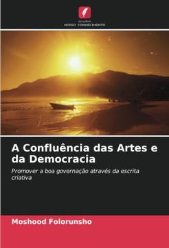 portada A Confluência das Artes e da Democracia: Promover a boa Governação Através da Escrita Criativa