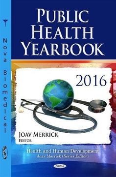 portada Public Health Yearbook 2016 (Health Human Development Serie)