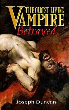 portada The Oldest Living Vampire Betrayed (en Inglés)