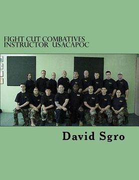portada FIGHT CUT Combatives Instructor USACAPOC (en Inglés)