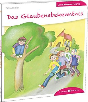 portada Das Glaubensbekenntnis den Kindern erklärt (in German)