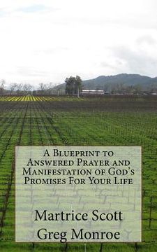 portada A Blueprint to Answered Prayer and Manifestation of God's Promises For Your Life (en Inglés)