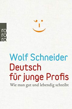 portada Deutsch für Junge Profis: Wie man gut und Lebendig Schreibt (en Alemán)