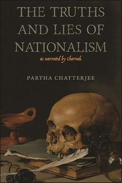 portada The Truths and Lies of Nationalism as Narrated by Charvak