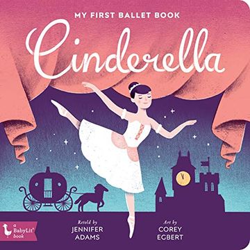 portada Cinderella: My First Ballet Book
