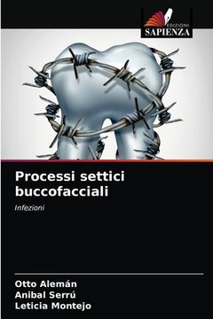 portada Processi settici buccofacciali (en Italiano)