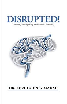 portada Disrupted! Resiliently Reintegrating After Stress & Adversity (en Inglés)