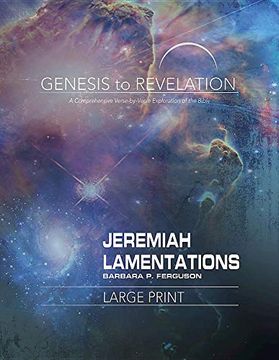 portada Genesis to Revelation: Jeremiah, Lamentations Participant Book Large Print: A Comprehensive Verse-By-Verse Exploration of the Bible (en Inglés)