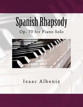 portada Spanish Rhapsody: Op. 70 for Piano Solo