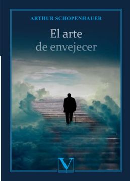 portada El Arte de Envejecer: 1 (Ensayo) (in Spanish)