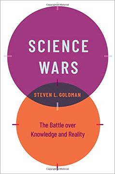portada Science Wars: The Battle Over Knowledge and Reality 