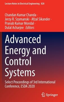 portada Advanced Energy and Control Systems: Select Proceedings of 3rd International Conference, Esda 2020 (in English)