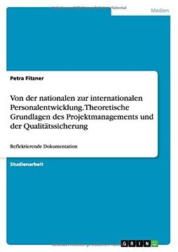 portada Von der nationalen zur internationalen Personalentwicklung. Theoretische Grundlagen des Projektmanagements und der Qualitätssicherung (German Edition)