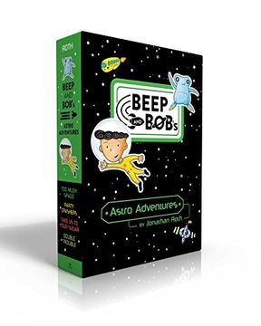 portada Beep and Bob's Astro Adventures: Too Much Space! Party Crashers; Take us to Your Sugar; Double Trouble 
