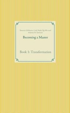 portada Becoming a Master: Book 1: Transformation (in English)