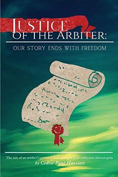 portada Justice of the Arbiter: Our Story Ends With Freedom (en Inglés)