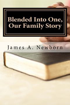 portada Blended Into One, Our Family Story: God's Influence In My Life