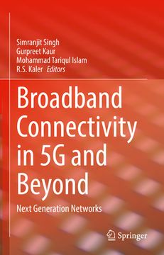 portada Broadband Connectivity in 5g and Beyond: Next Generation Networks