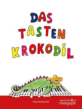 portada Das Tastenkrokodil: Leichte Klavierstücke für Kinder (en Alemán)