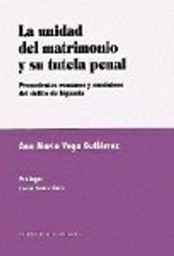 portada unidad del matrimonio y su tutela penal (in Spanish)