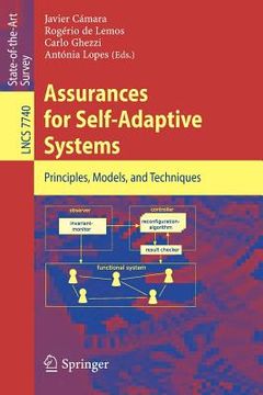portada assurances for self-adaptive systems: principles, models, and techniques (en Inglés)
