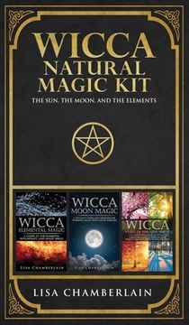 portada Wicca Natural Magic Kit: The Sun, The Moon, and the Elements 
