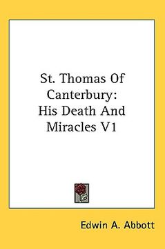 portada st. thomas of canterbury: his death and miracles v1 (en Inglés)