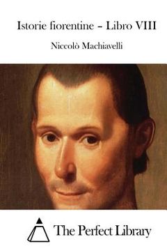 portada Istorie Fiorentine - Libro VIII (en Italiano)