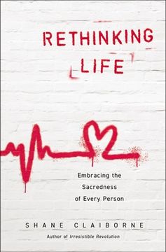 portada Rethinking Life: Embracing the Sacredness of Every Person (en Inglés)
