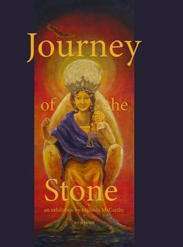 portada Journey of the Stone: an exhibition by Melinda McCarthy
