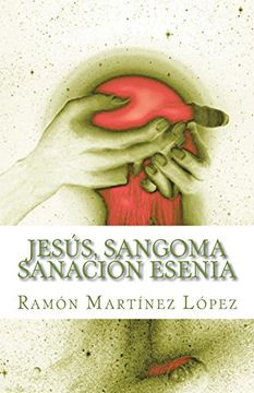 portada Jesus, Sangoma Sanacion Esenia