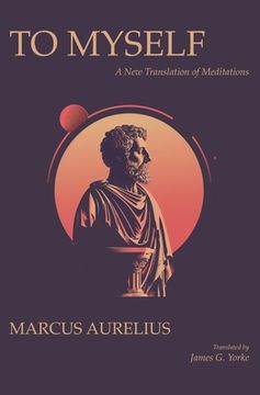portada To Myself: A New Translation of Meditations
