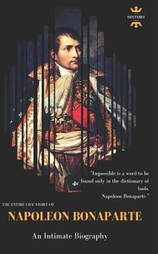 portada Napoleon Bonaparte: An Intimate Biography (en Inglés)