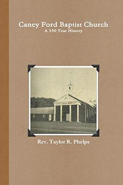 portada Caney Ford Baptist Church a 150 Year History (en Inglés)